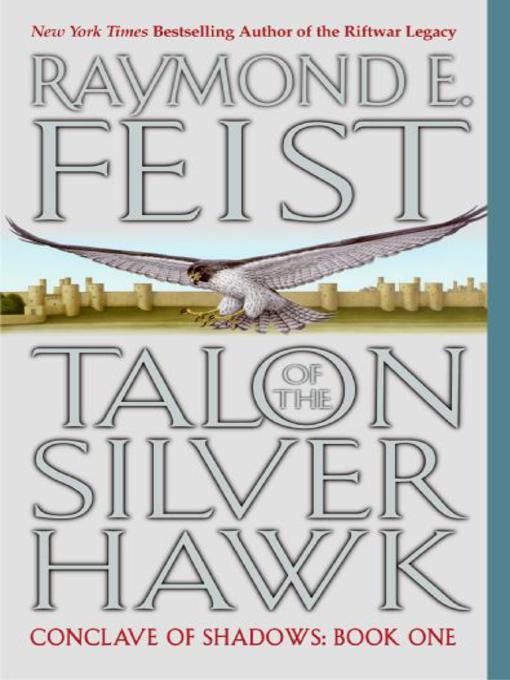 Title details for Talon of the Silver Hawk by Raymond E. Feist - Wait list